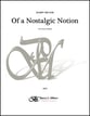 Of a Nostalgic Notion Concert Band sheet music cover